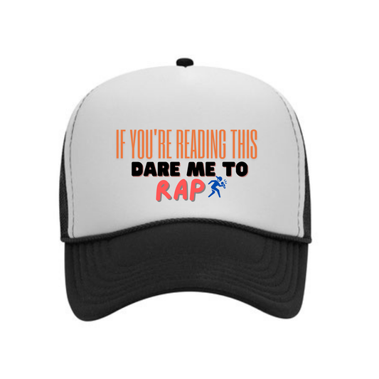 Dare Cap- (If You're Reading This Dare Me To Rap)