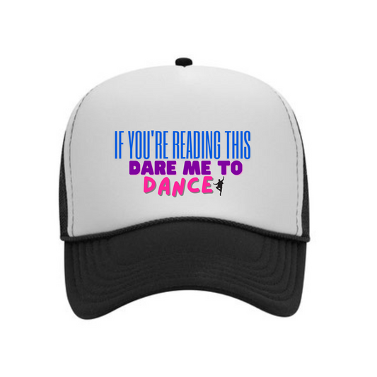 Dare Cap - (If You're Reading This Dare Me To Dance)