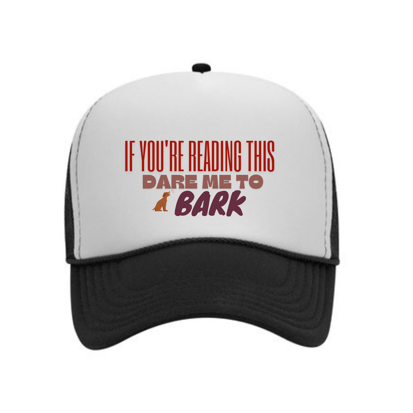 Dare Cap - (If You're Reading This Dare Me To Bark)