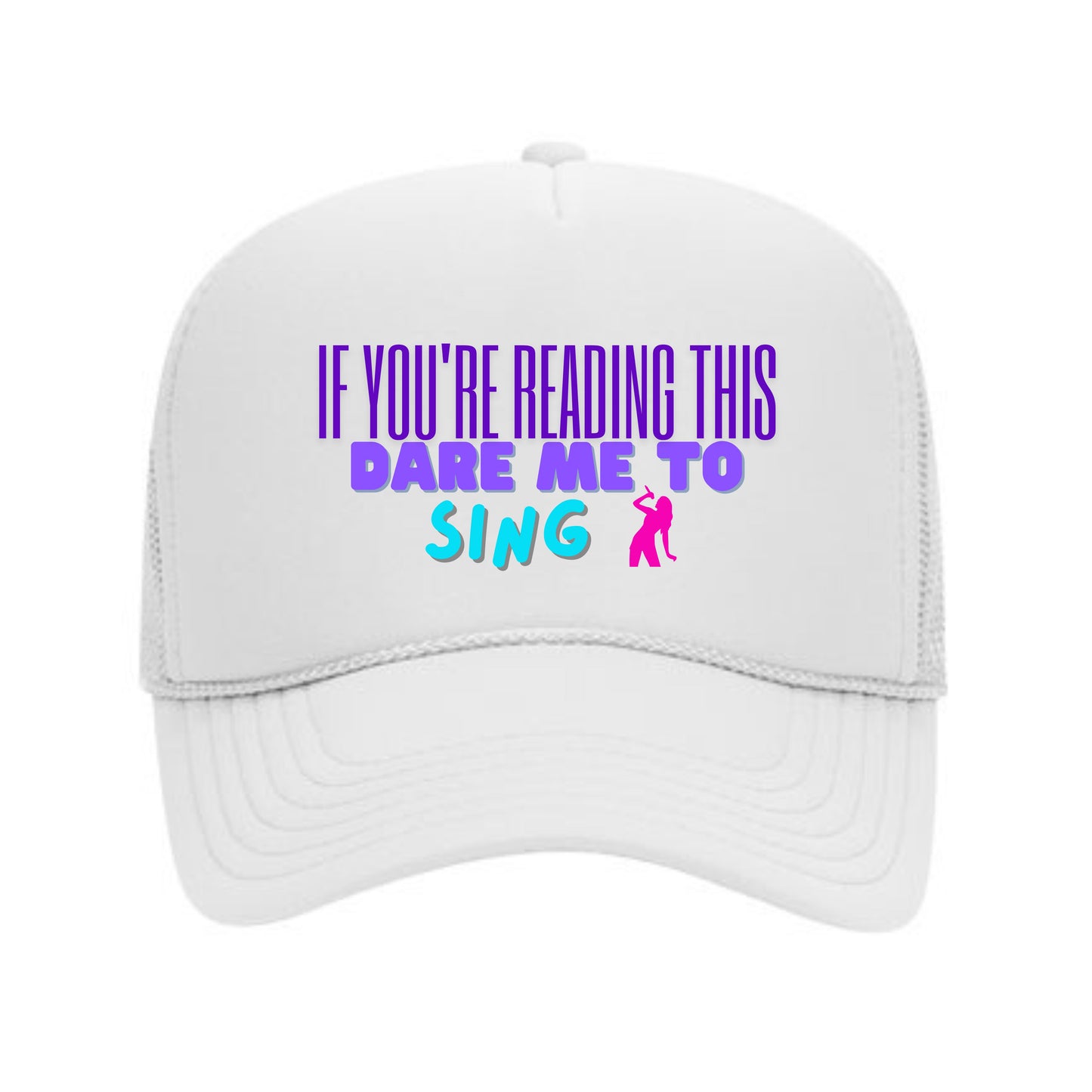 Dare Cap- (If You're Reading This Dare Me To Sing)