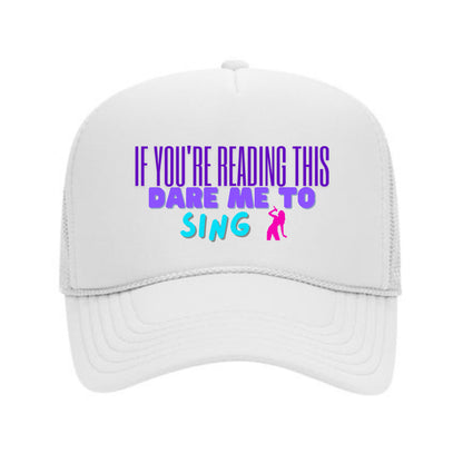 Dare Cap- (If You're Reading This Dare Me To Sing)