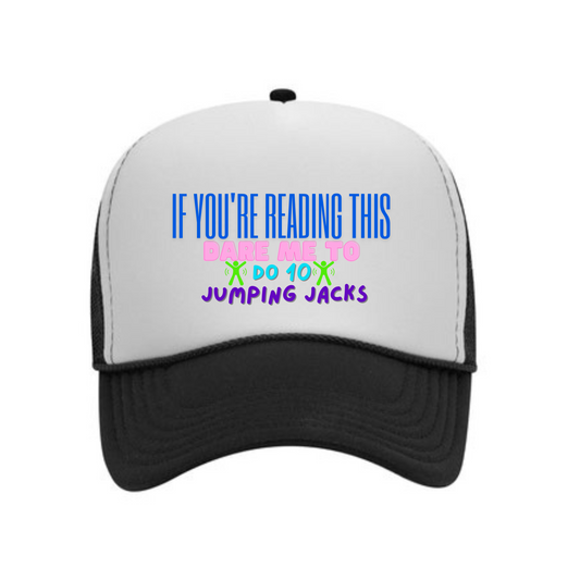 Dare Cap- (If You're Reading This Dare Me To Do 10 Jumping Jacks)